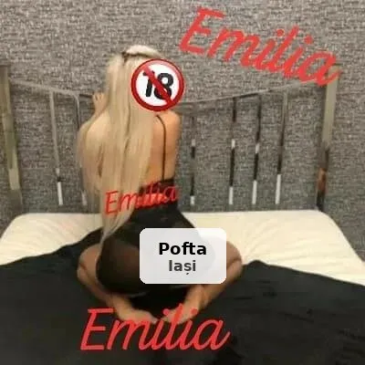 Emilia, noua în oraș - locație discretă
