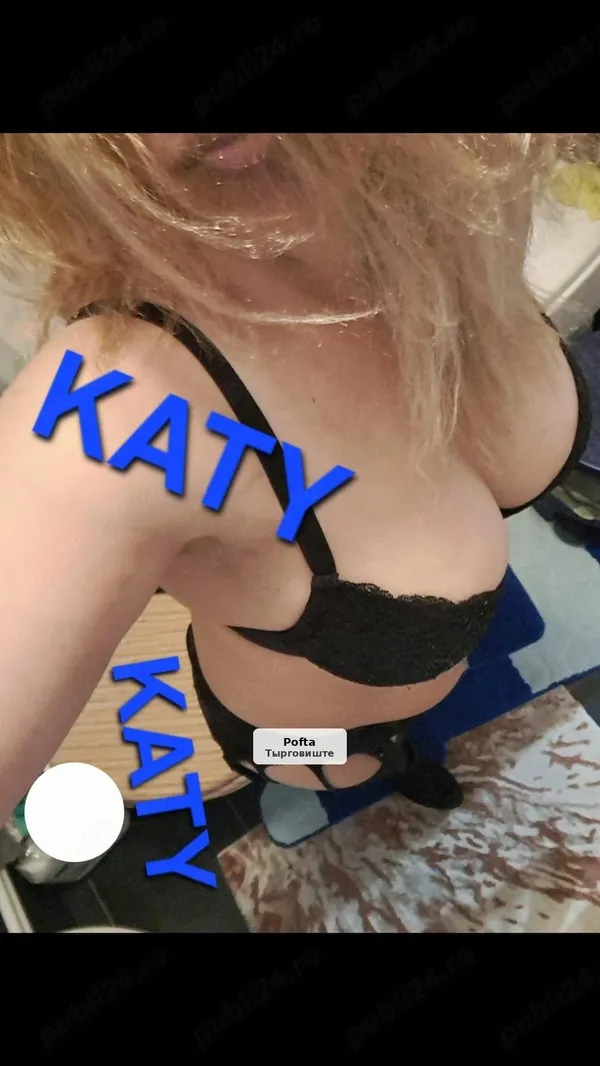 Katy - Profil unic și real