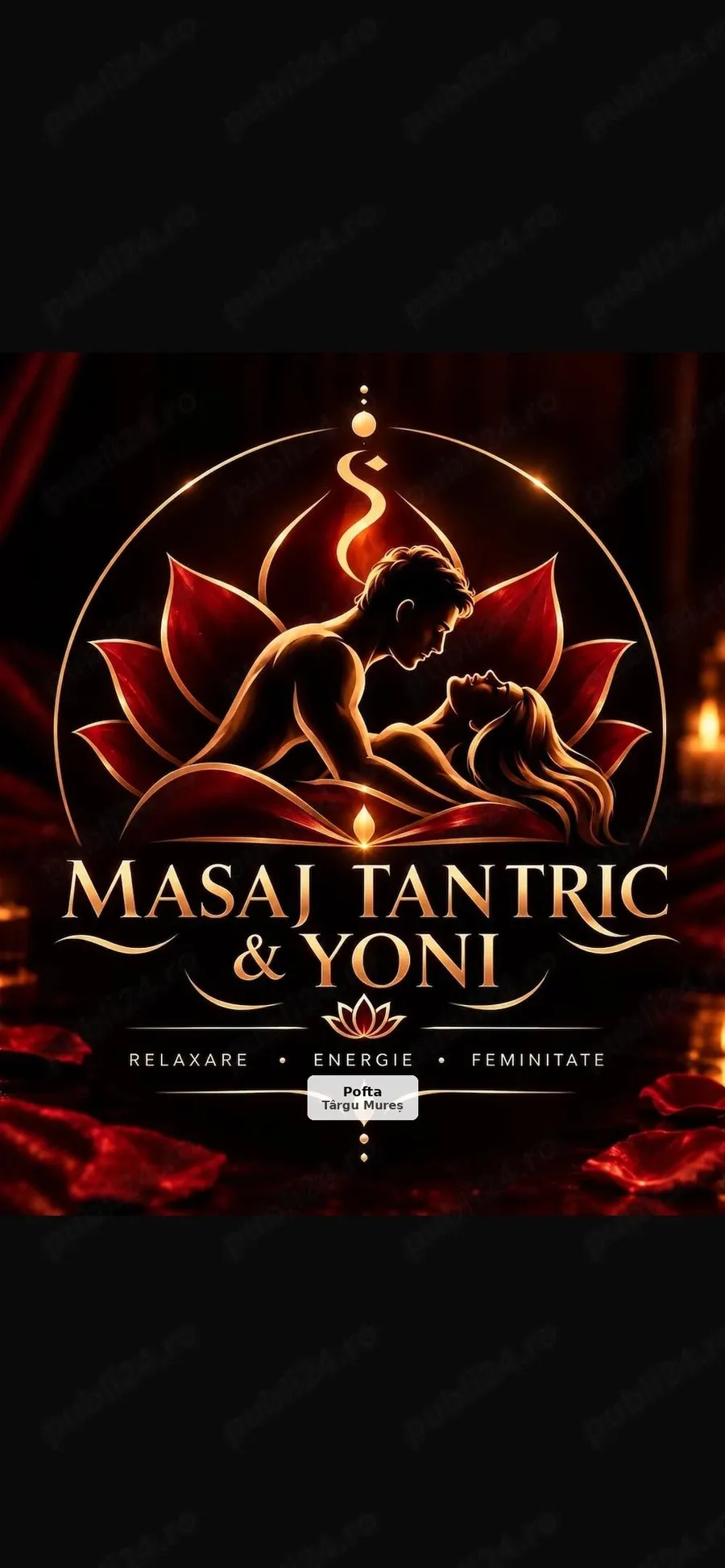 Tantric & Yoni Massage - Târgu Mureș & Reghin - 1/1